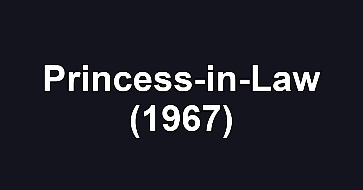 Princess-in-Law (1967)