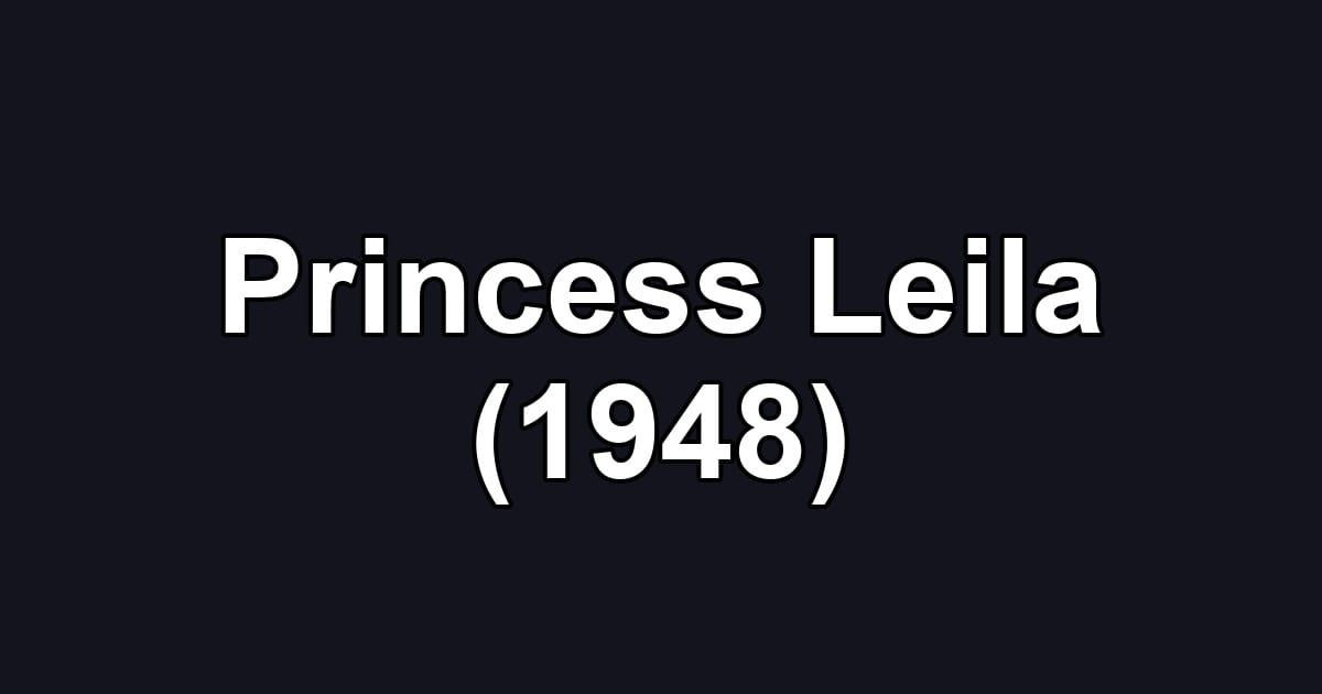 Princess Leila (1948)