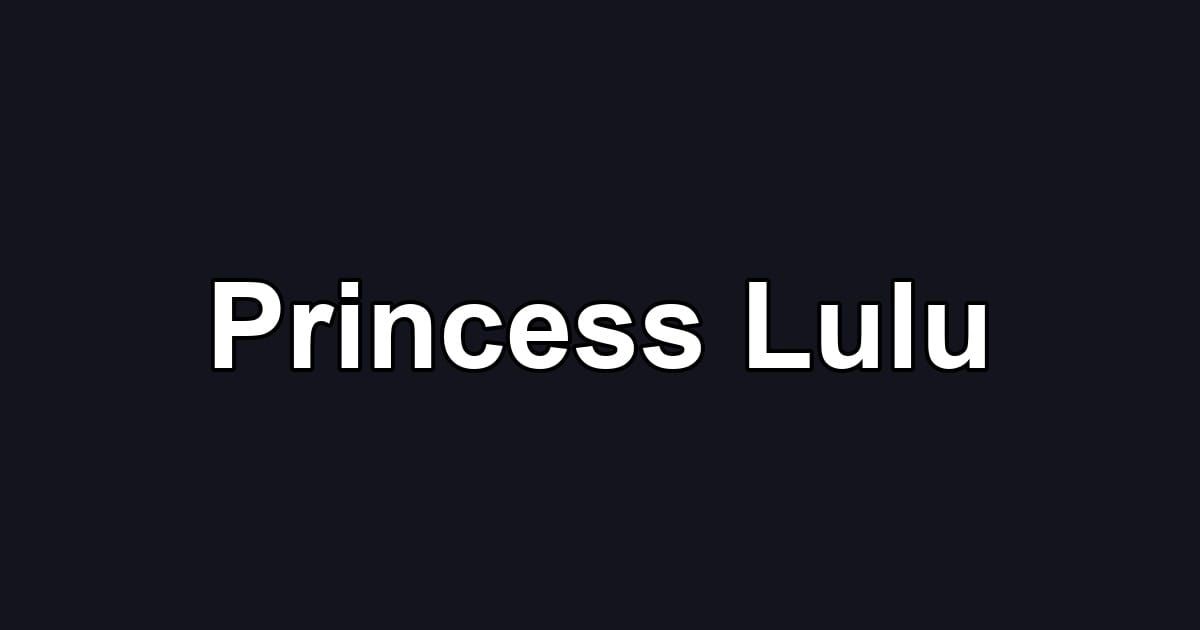 Princess Lulu