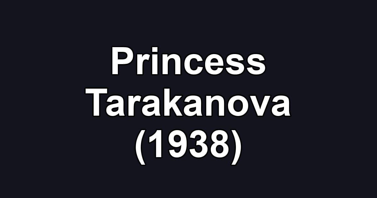 Princess Tarakanova (1938)