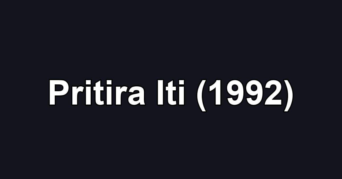 Pritira Iti (1992)