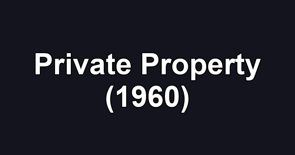 Private Property (1960)