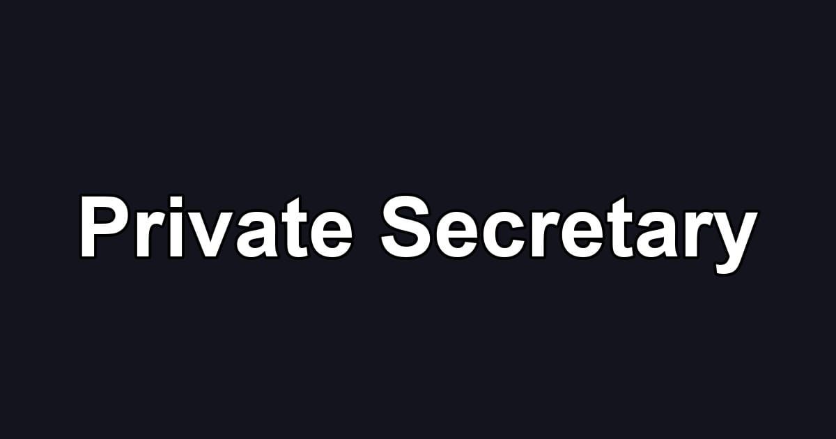 Private Secretary