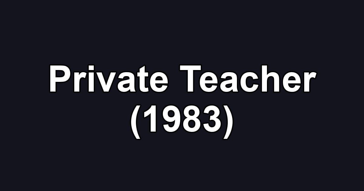Private Teacher (1983)