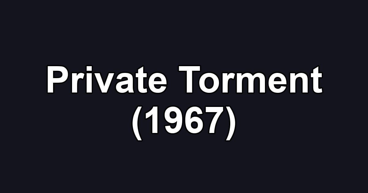Private Torment (1967)