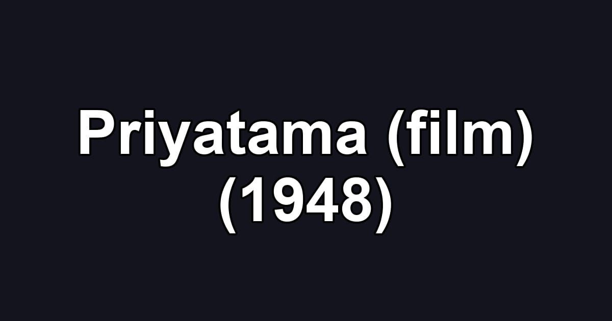 Priyatama (film) (1948)