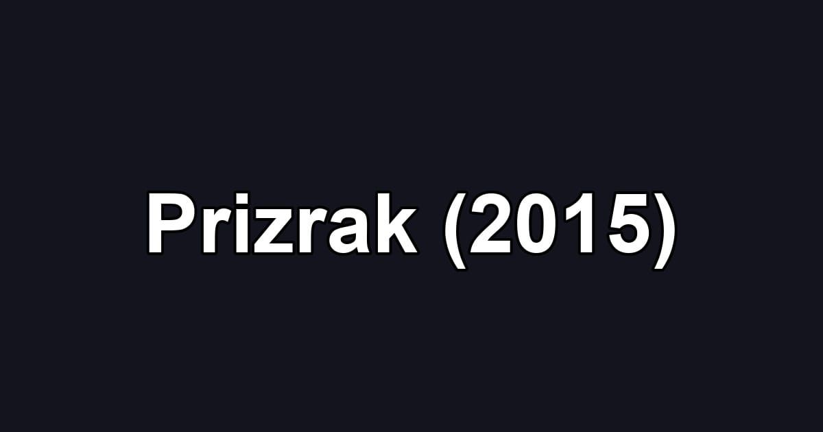 Prizrak (2015)