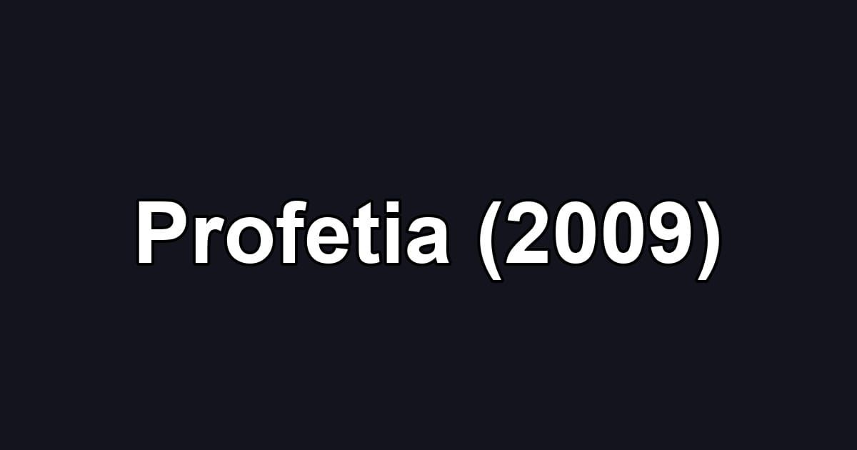 Profetia (2009)