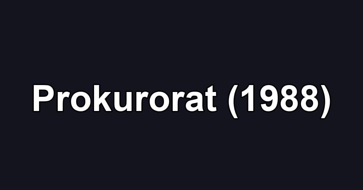 Prokurorat (1988)