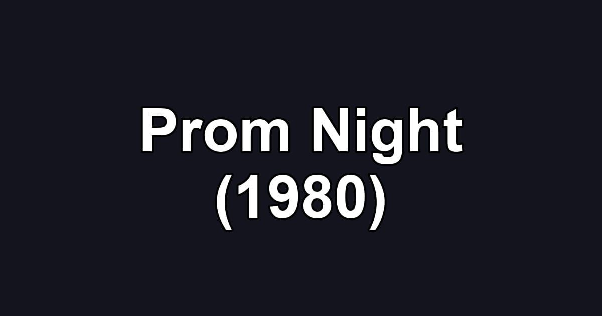 Prom Night (1980)