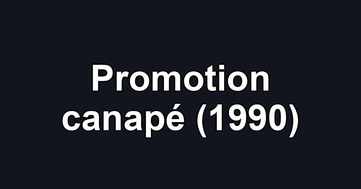 Promotion canapé (1990)