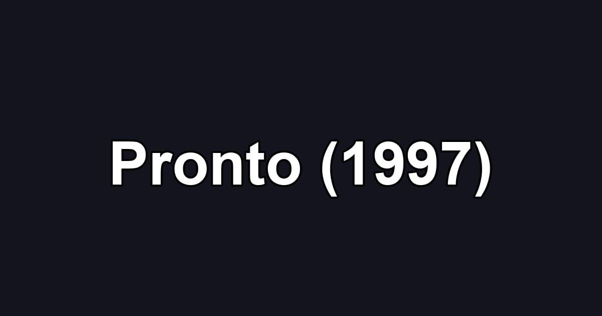 Pronto (1997)