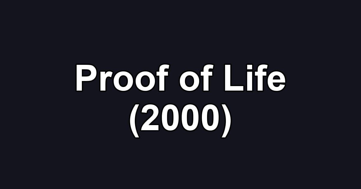 Proof of Life (2000)