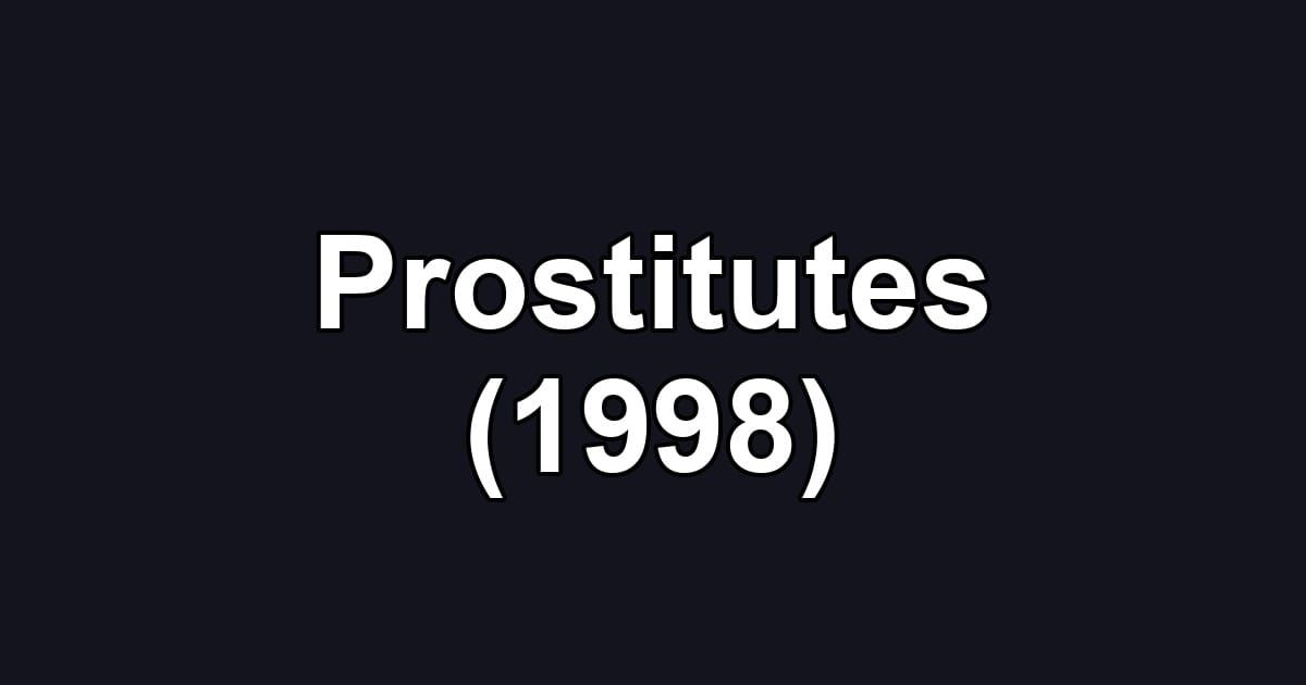 Prostitutes (1998)