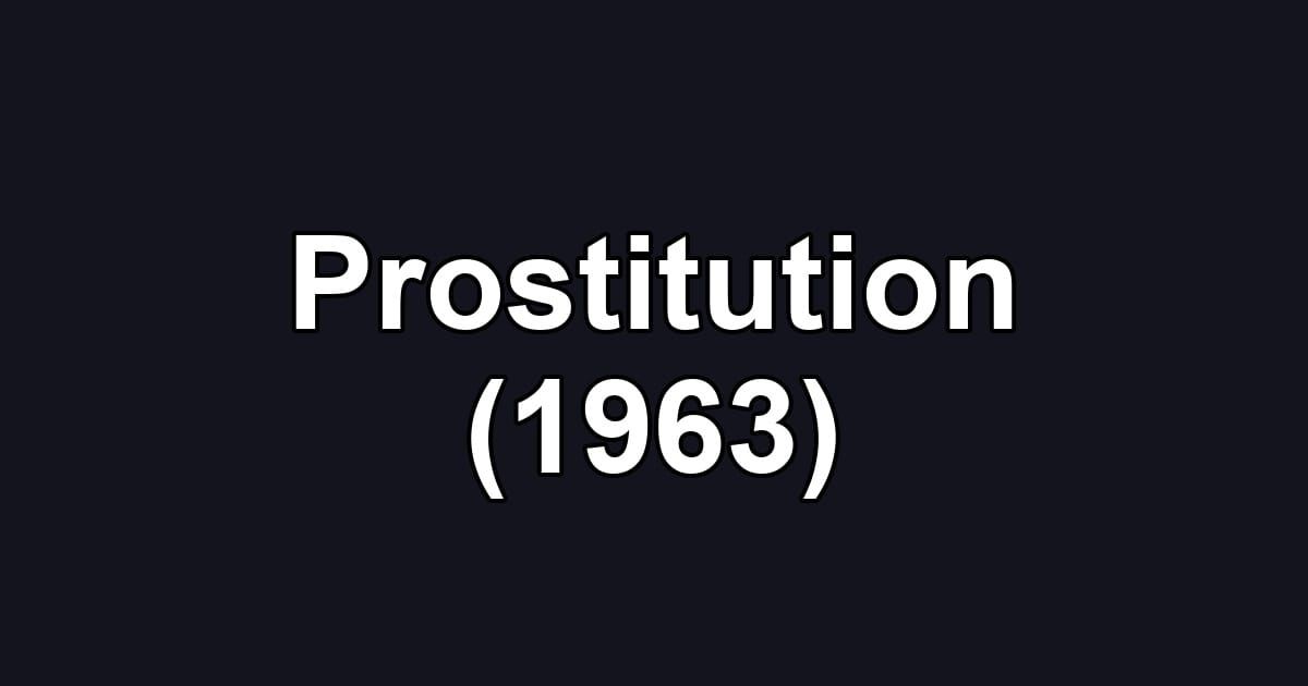 Prostitution (1963)