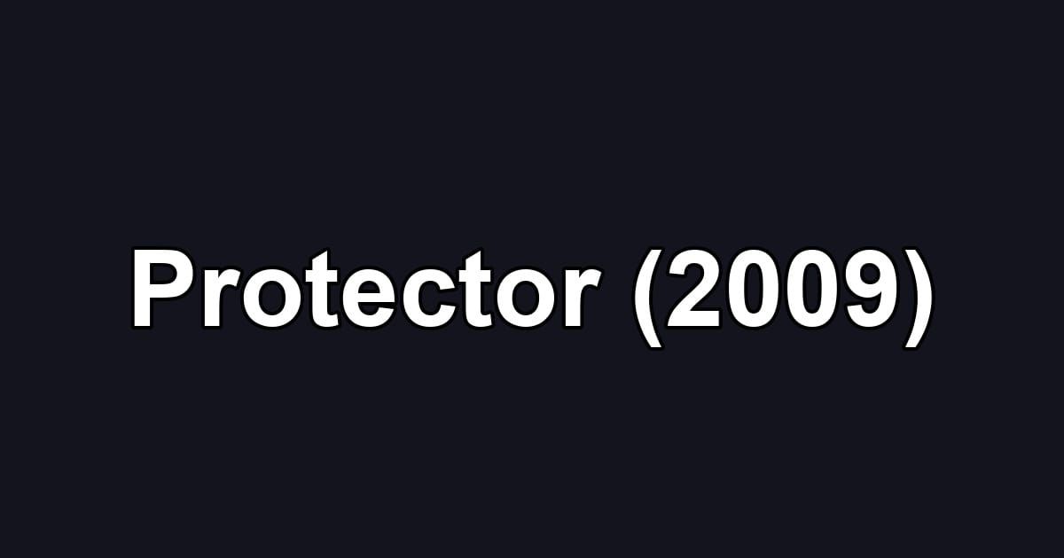Protector (2009)