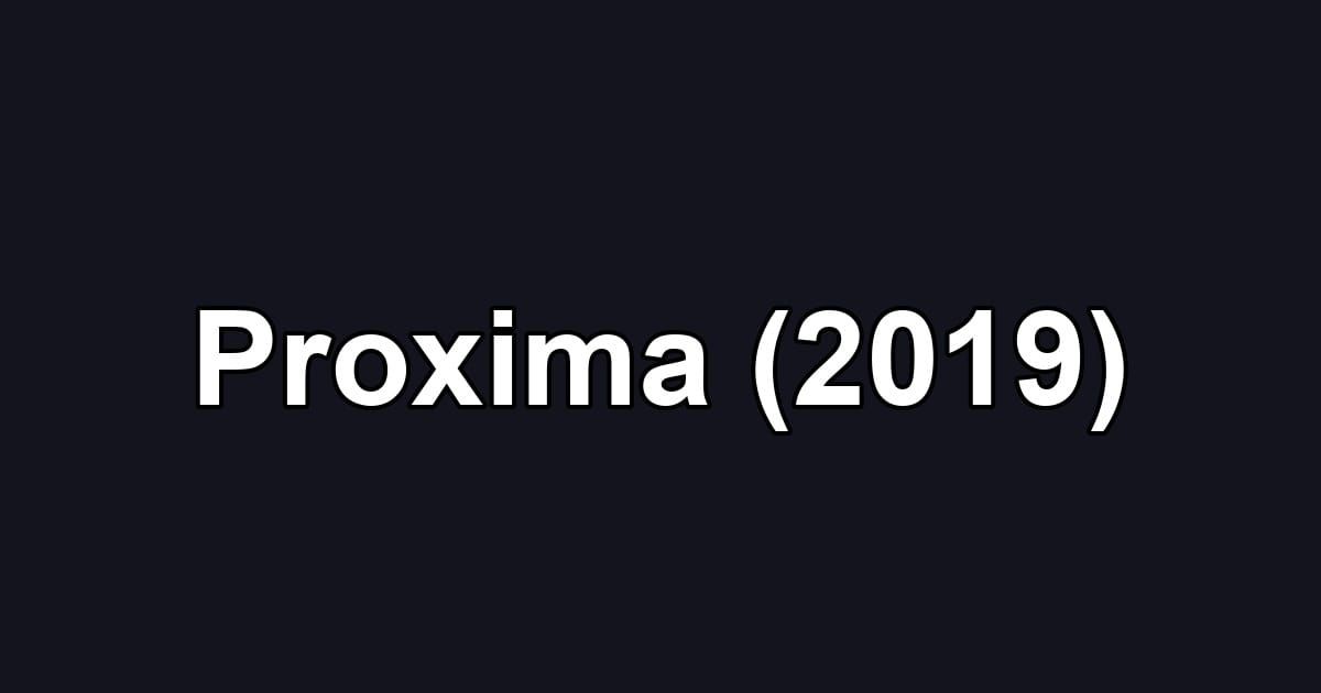 Proxima (2019)