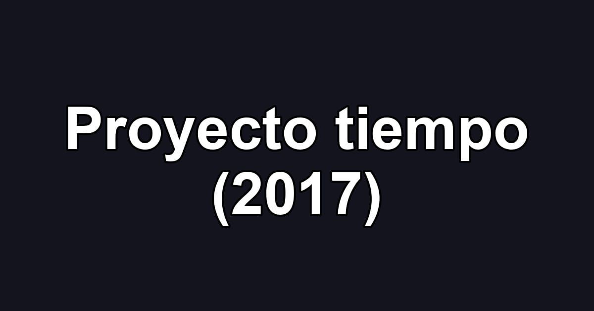 Proyecto tiempo (2017)