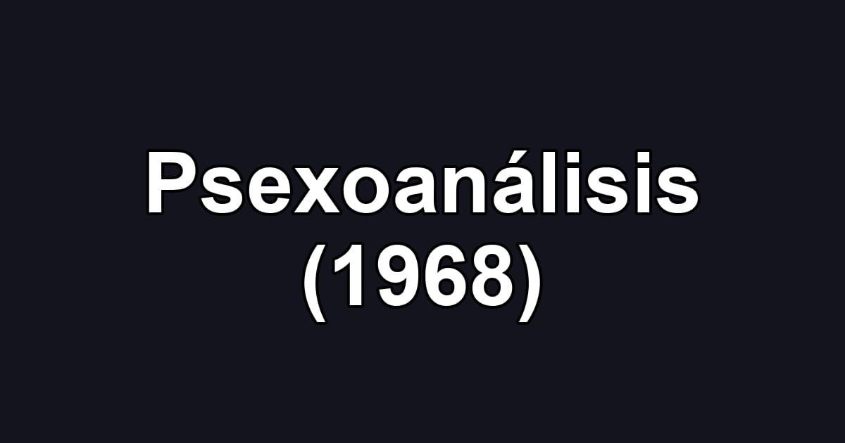 Psexoanálisis (1968)