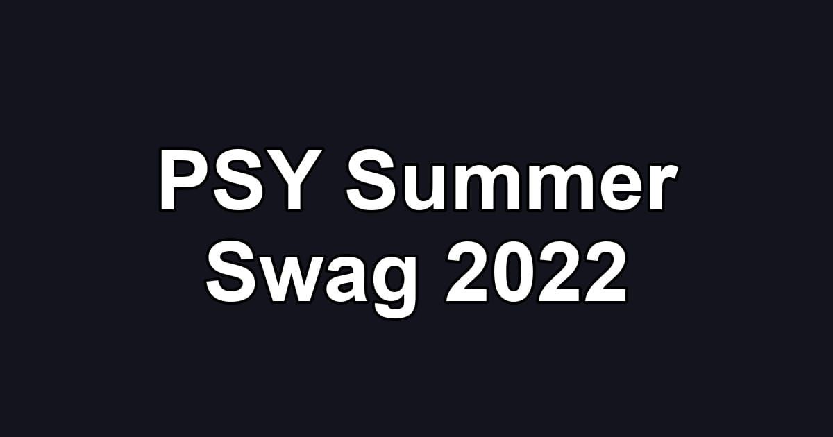 PSY Summer Swag 2022