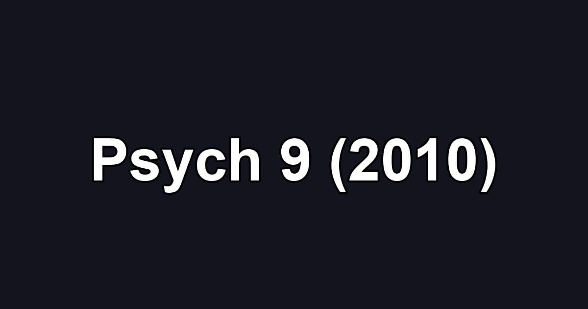 Psych 9 (2010)
