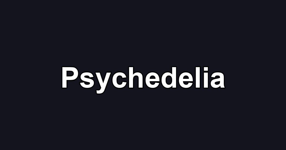 Psychedelia