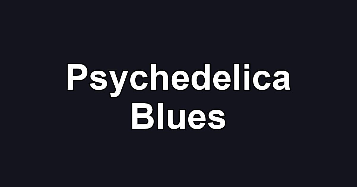 Psychedelica Blues