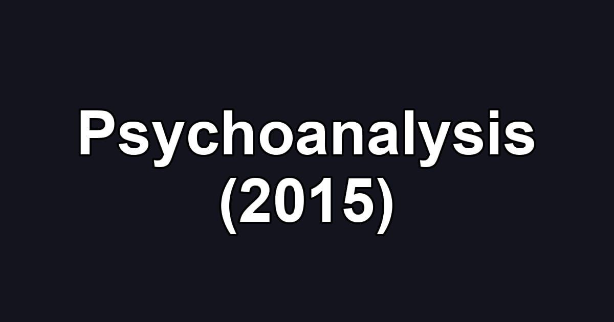 Psychoanalysis (2015)