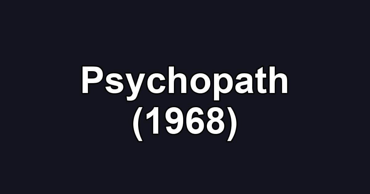 Psychopath (1968)