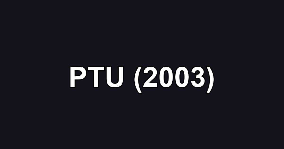 PTU (2003)