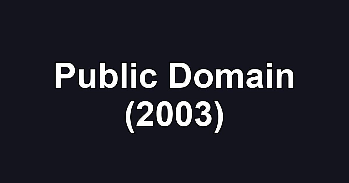 Public Domain (2003)