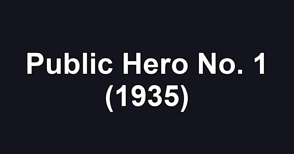 Public Hero No. 1 (1935)