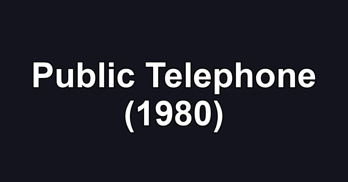 Public Telephone (1980)