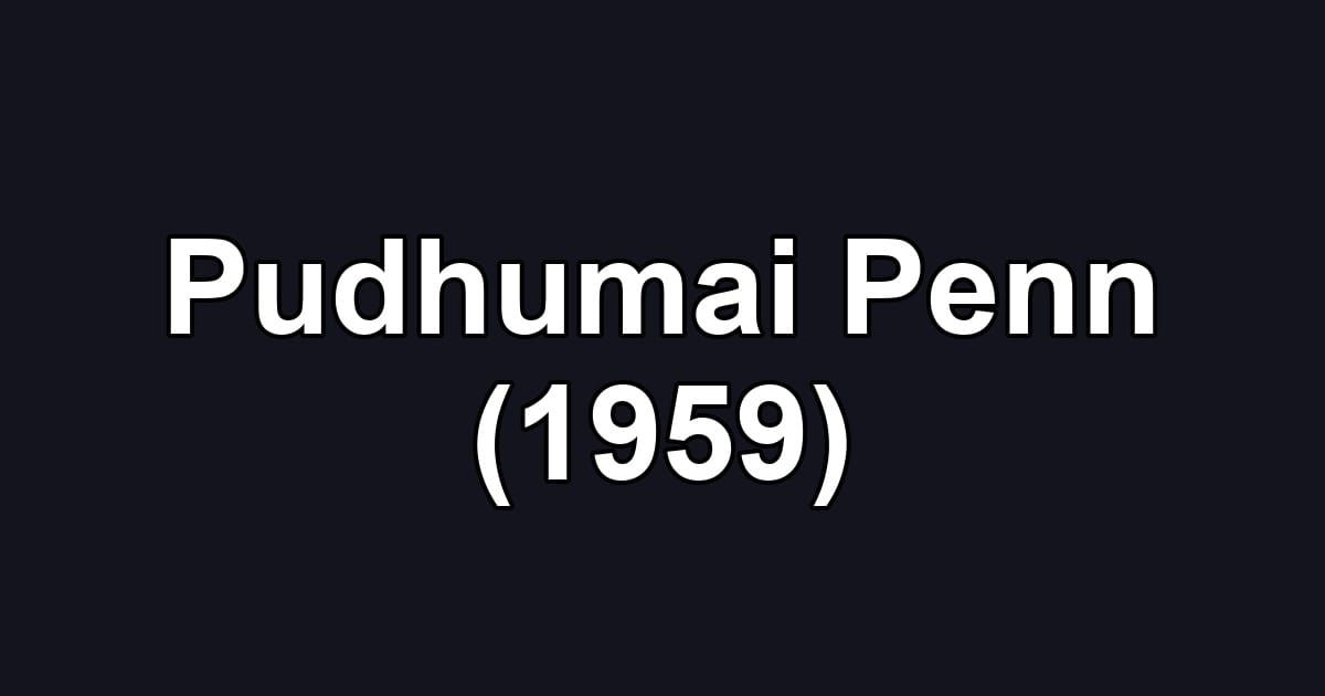 Pudhumai Penn (1959)