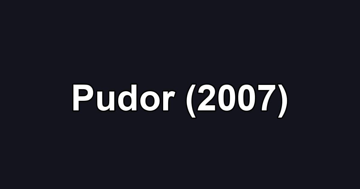 Pudor (2007)