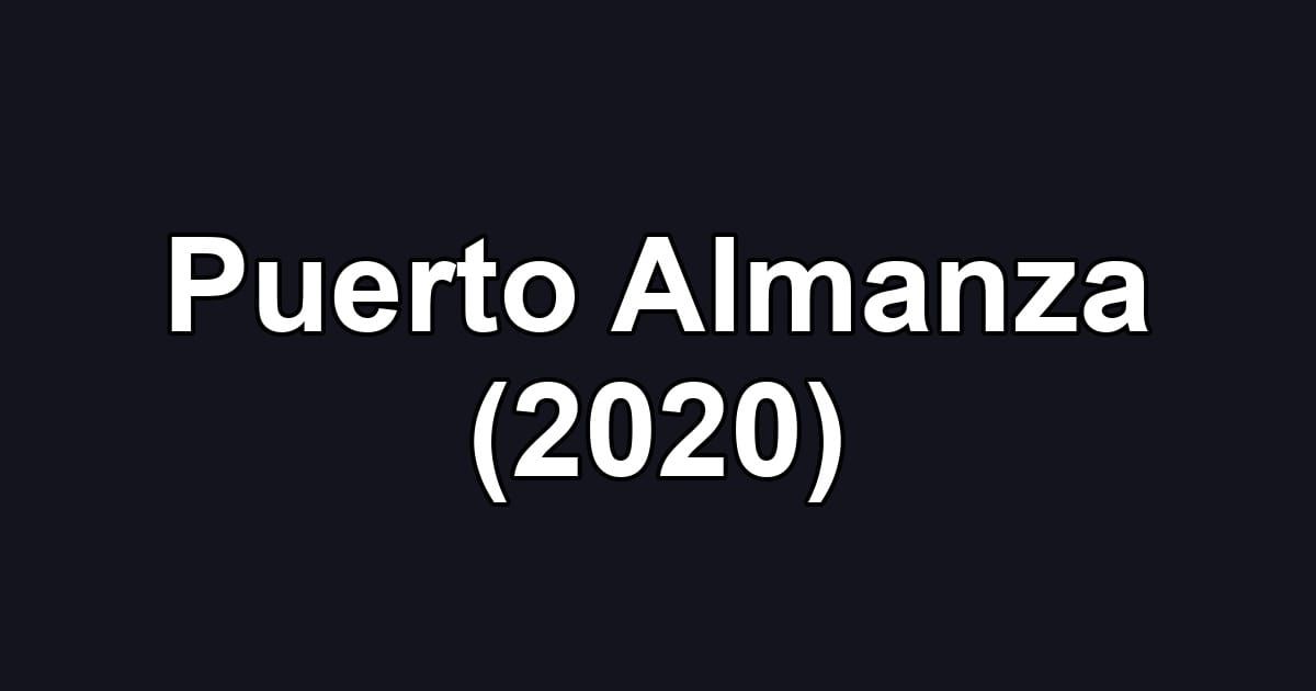 Puerto Almanza (2020)