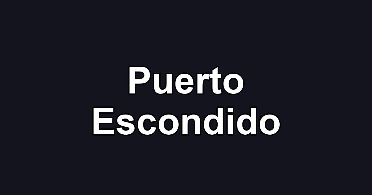 Puerto Escondido