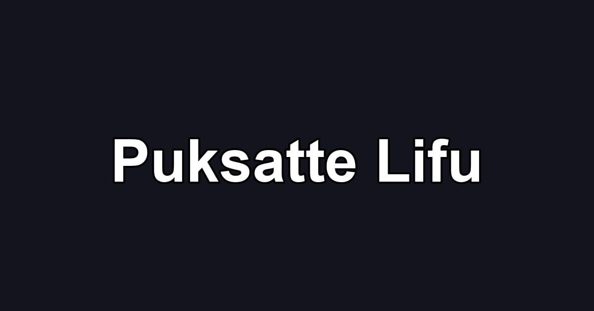 Puksatte Lifu