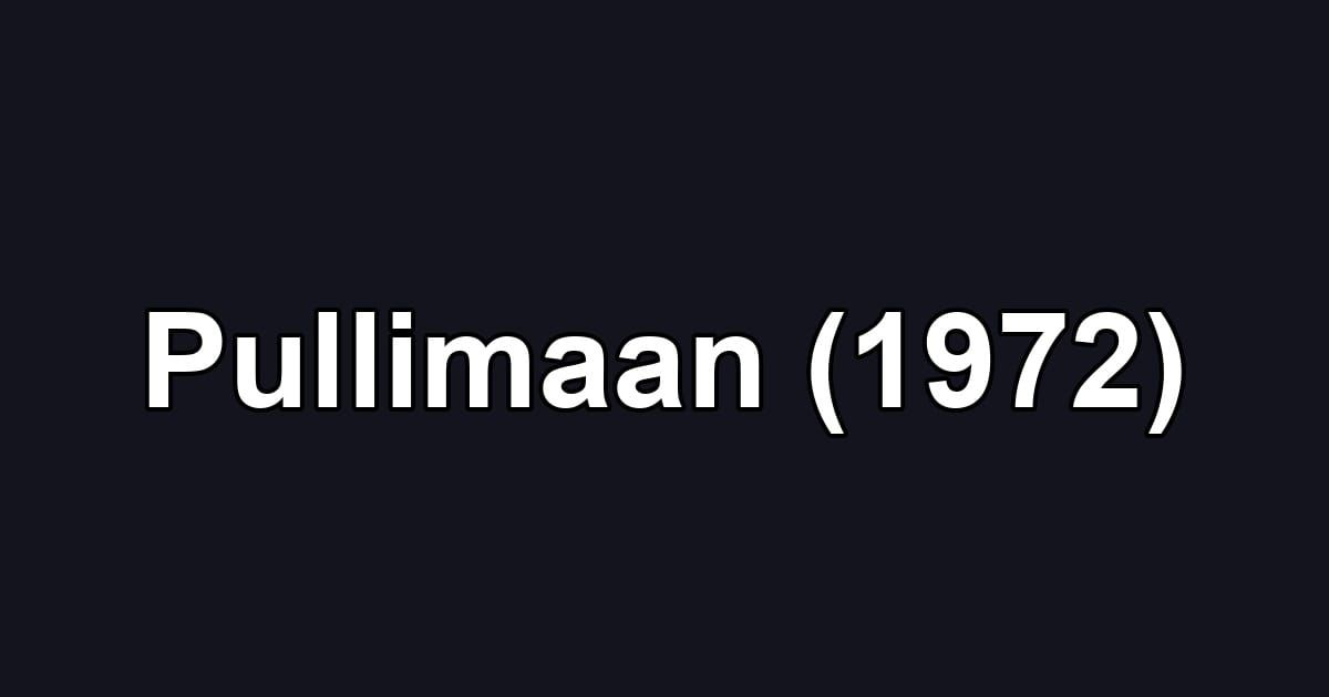 Pullimaan (1972)