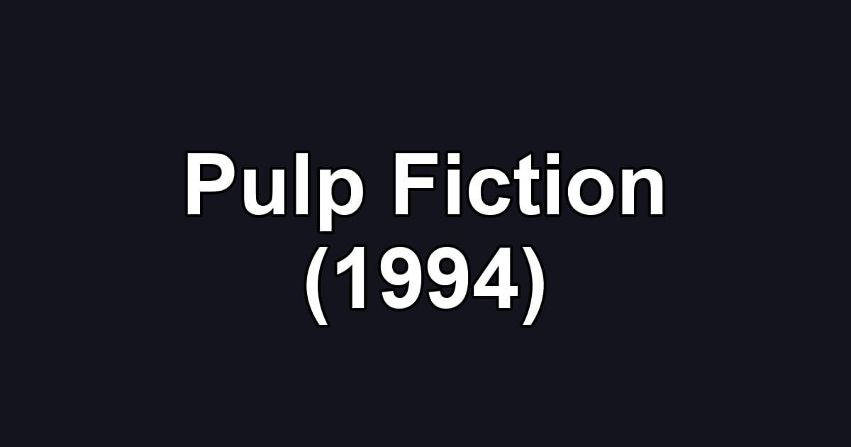 Pulp Fiction (1994)