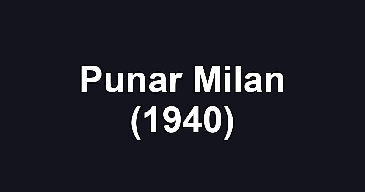 Punar Milan (1940)
