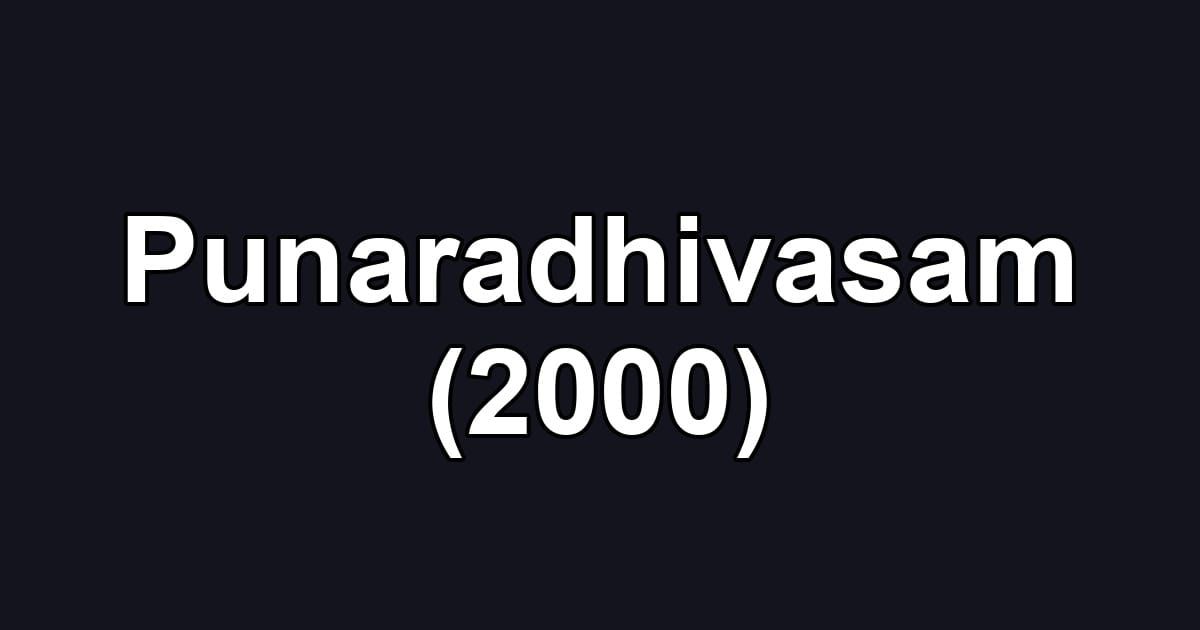 Punaradhivasam (2000)