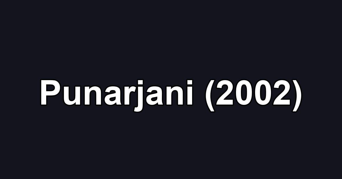 Punarjani (2002)
