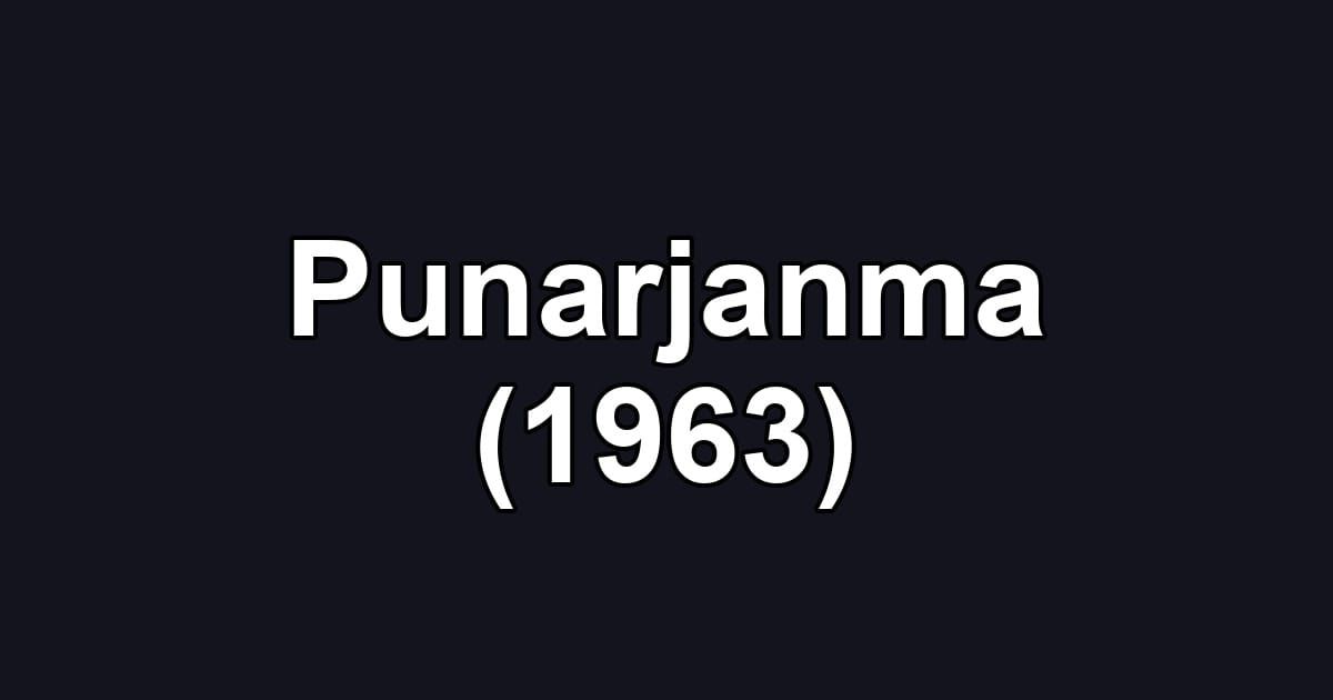 Punarjanma (1963)