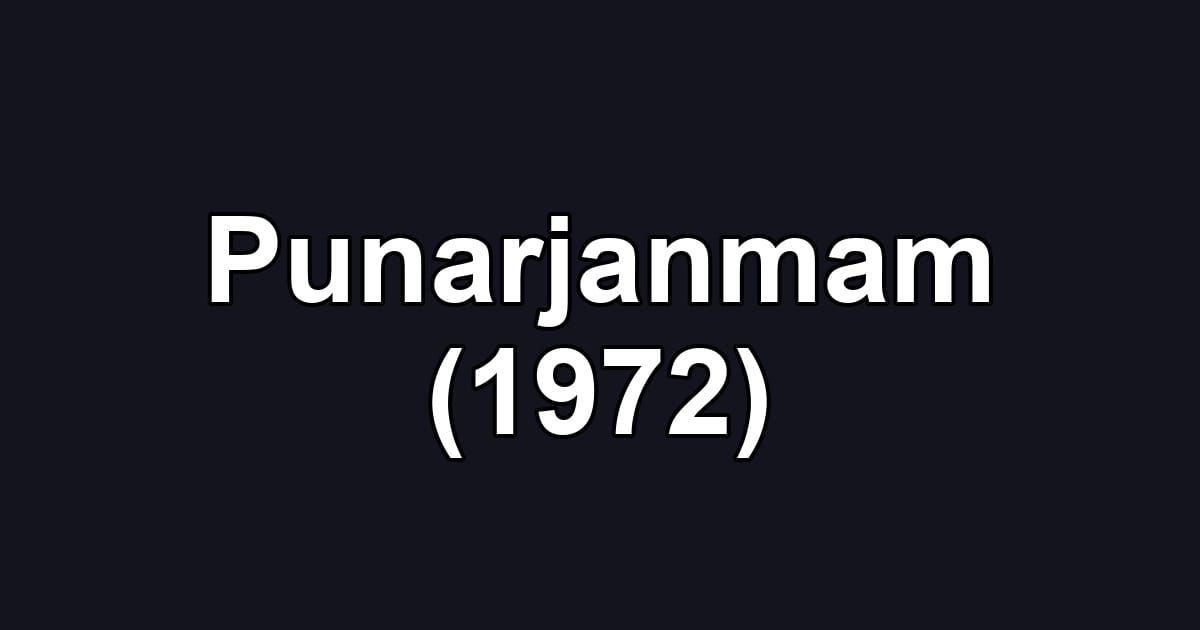 Punarjanmam (1972)