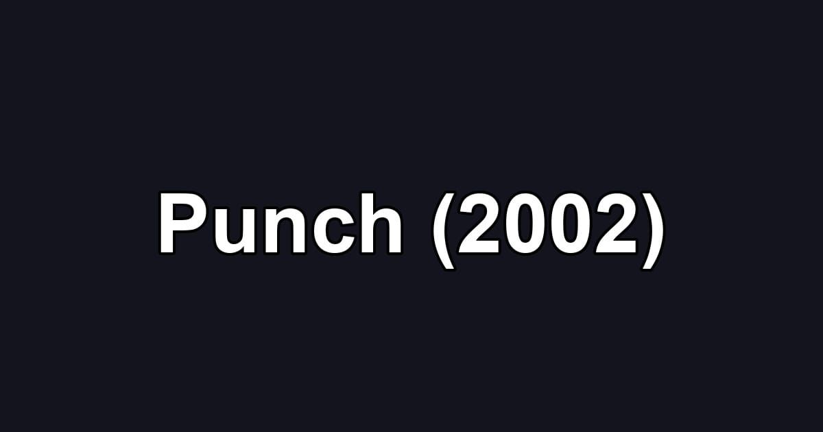 Punch (2002)
