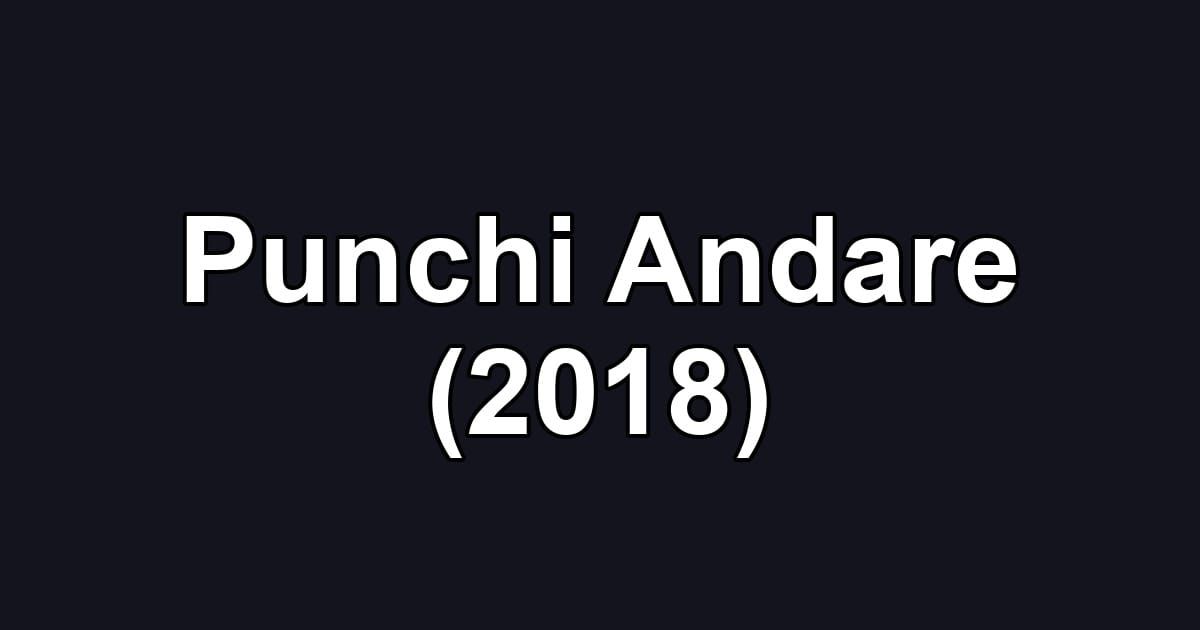 Punchi Andare (2018)
