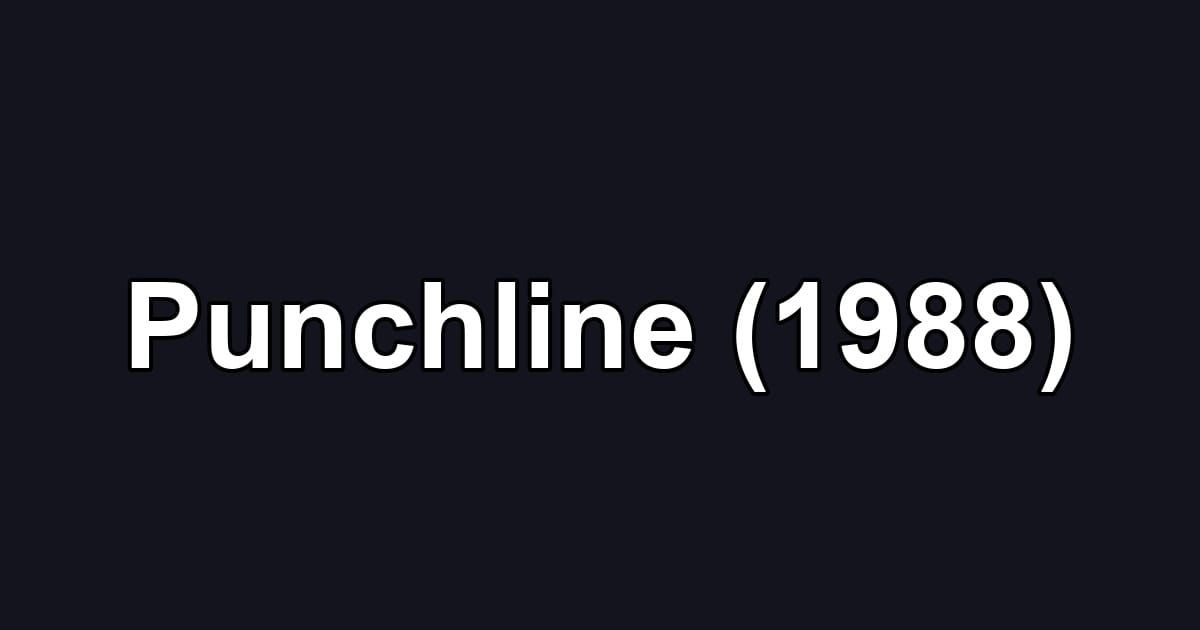 Punchline (1988)