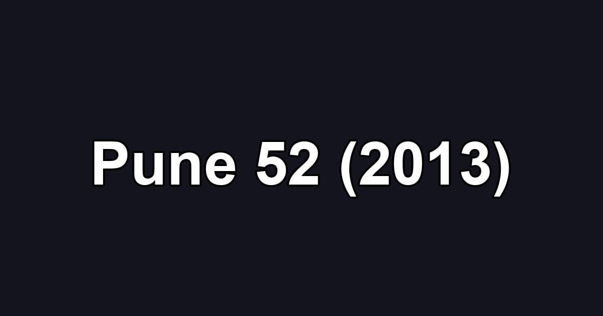 Pune 52 (2013)