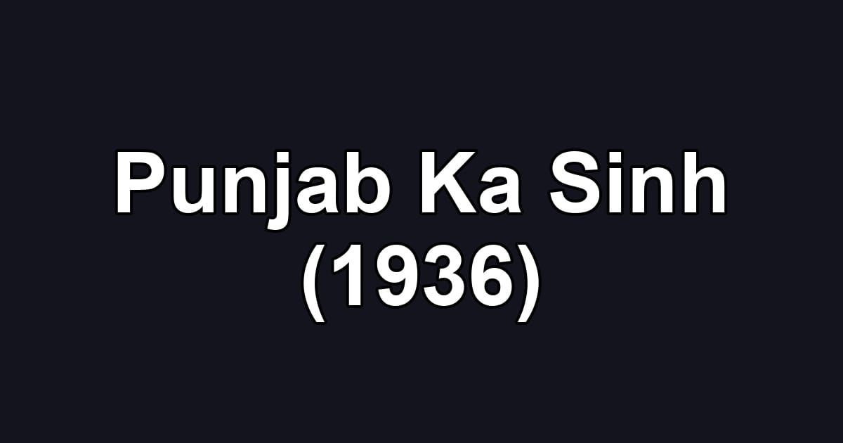 Punjab Ka Sinh (1936)
